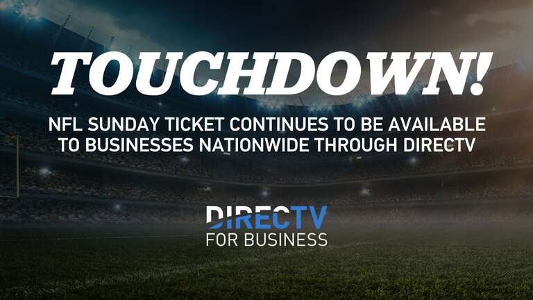 DirecTV Re-Ups 'NFL Sunday Ticket' For Restaurants and Bars
