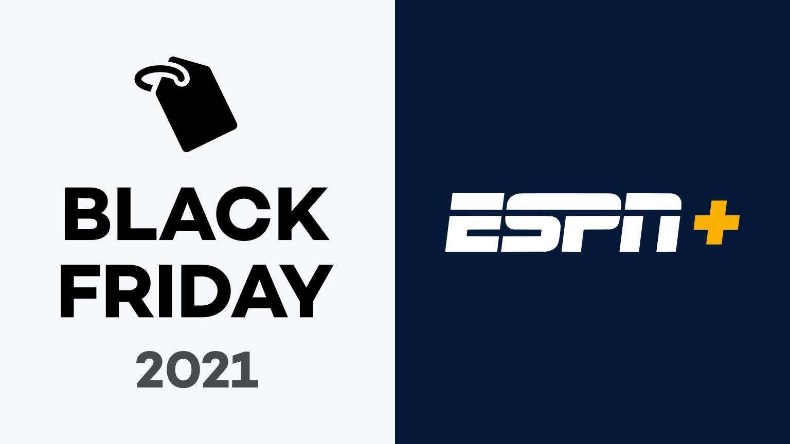 ESPN+ Black Friday 2021 Deals What Are the Best Ways to Save on ESPN