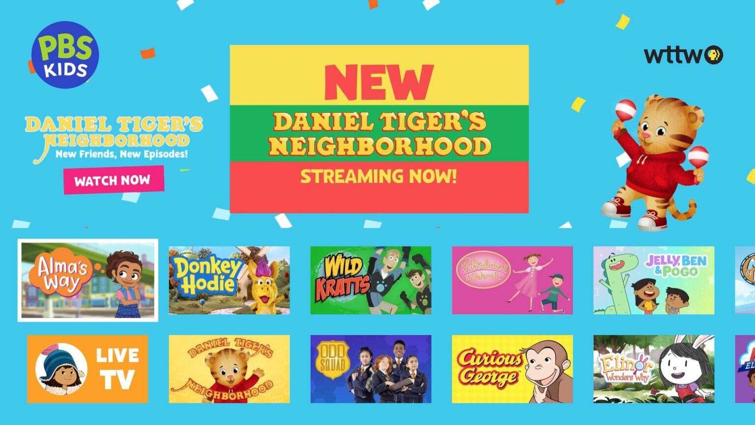 PBS Kids can be added as an app on popular streaming devices to watch for free, or with a subscription to Prime Video for $5 per month.