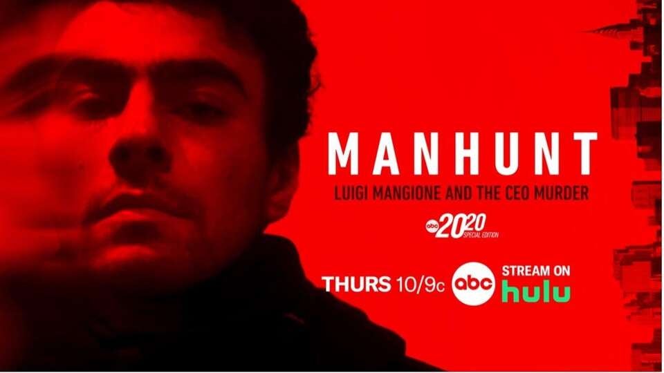 How To Watch 'Manhunt: Luigi Mangione And The CEO Murder — A Special ...