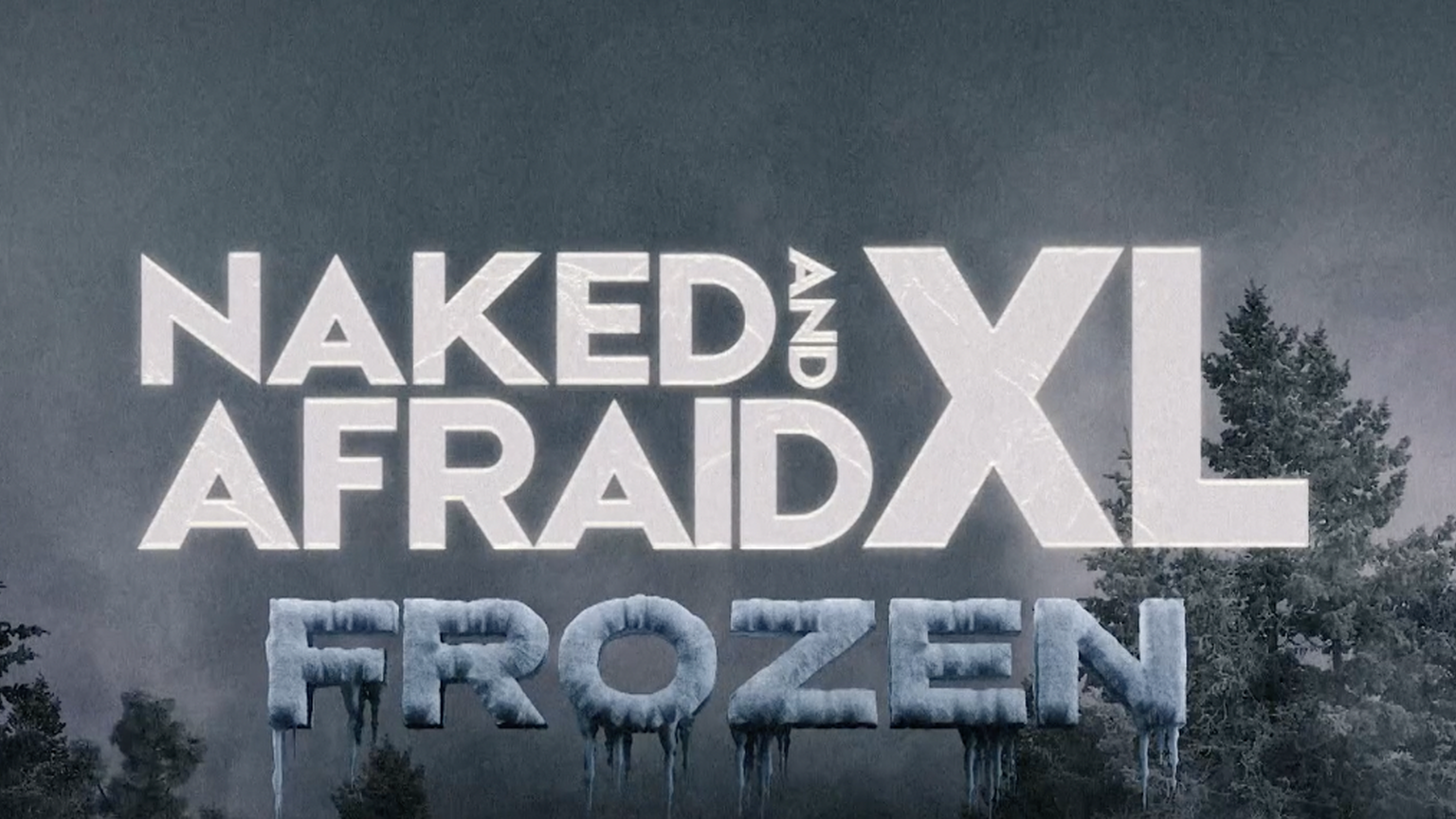 How To Watch The Naked And Afraid XL Frozen Premiere For Free On