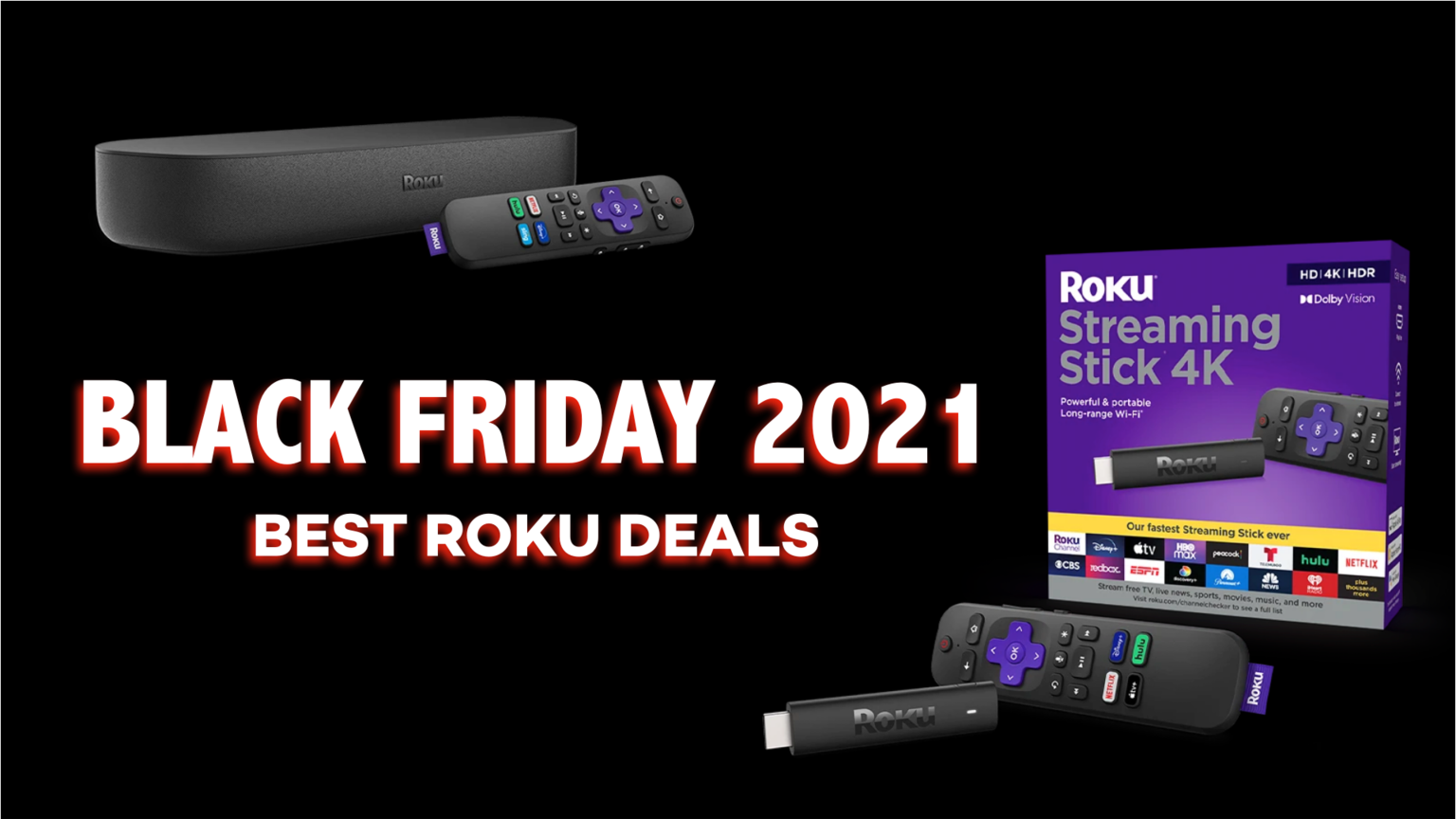 Roku Unveils 2021 Black Friday Deals, Including Up To 45 OFF Roku