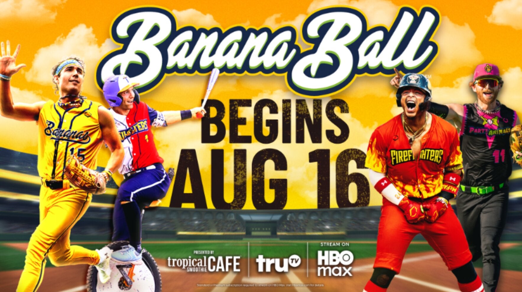 Banana Ball is headed to HBO Max and truTV starting Aug. 16.