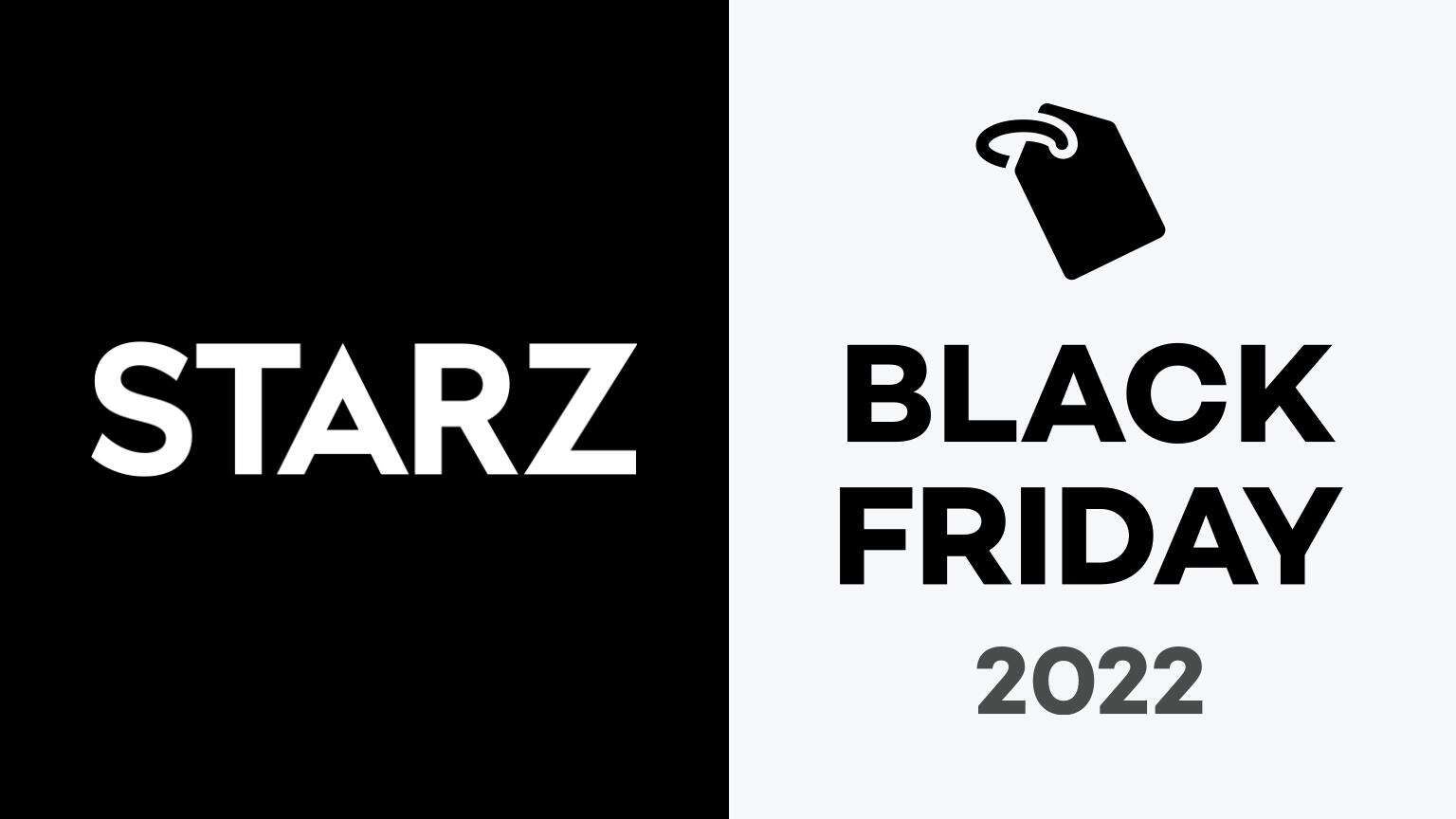 Starz Black Friday Deal Get 3 Months of STARZ for Only 5 a Month (45
