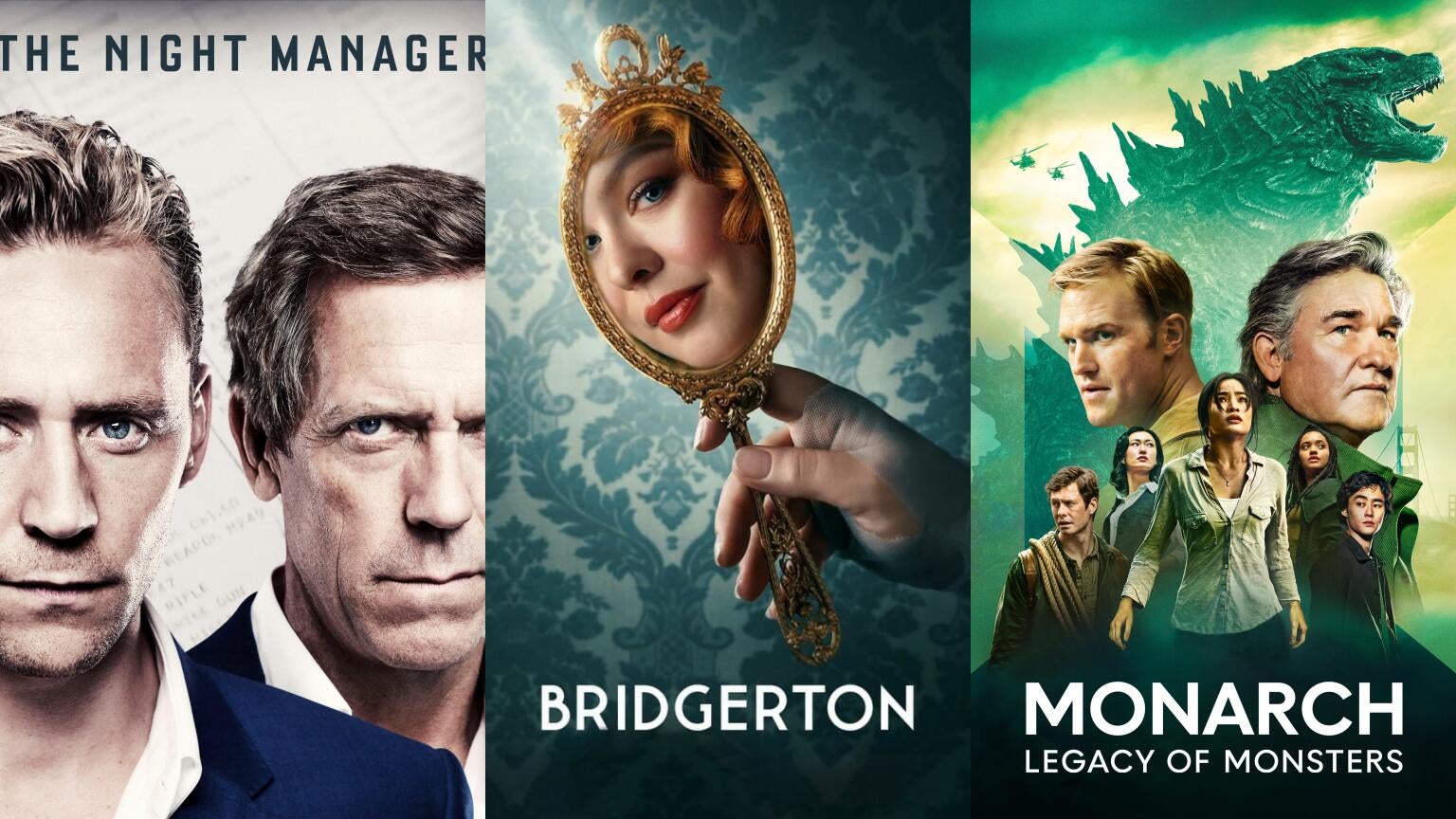 Posters for "The Night Manager," "Bridgerton," and "Monarch: Legacy of Monsters"
