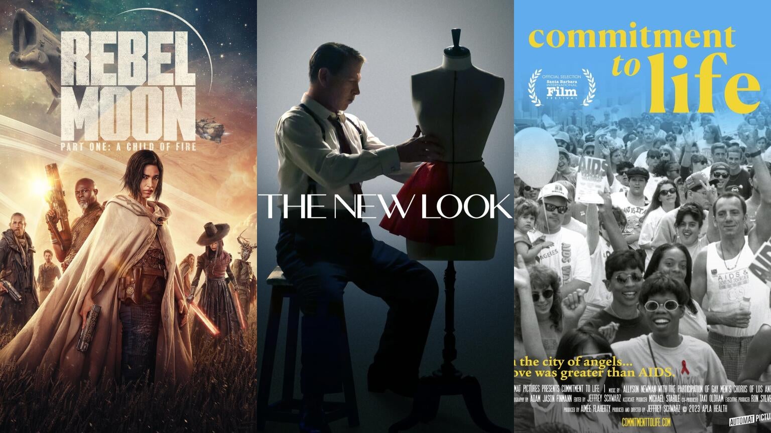 Movie posters for "Rebel Moon - Part One: A Child of Fire," "The New Look," and "Commitment to Life"