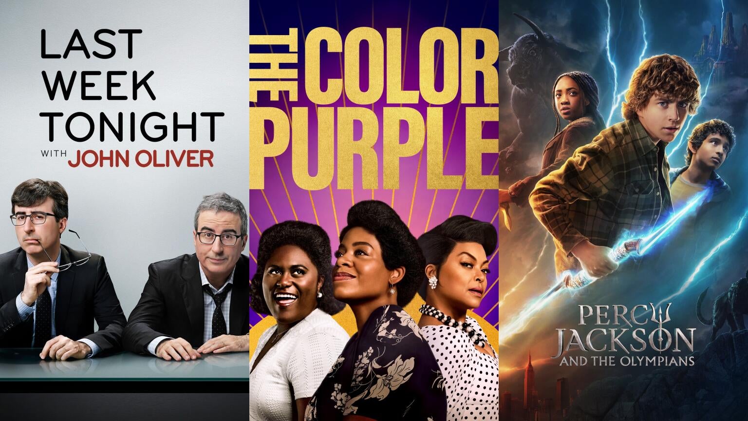 Posters for "Last Week Tonight With John Oliver," "The Color Purple," and "Percy Jackson and the Olympians"
