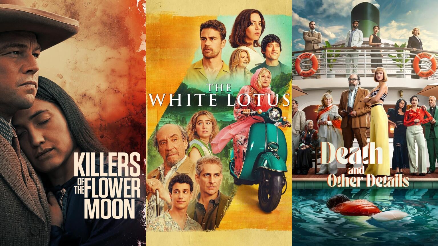 Posters for "The Killers of the Flower Moon," "The White Lotus," and "Death and Other Details"