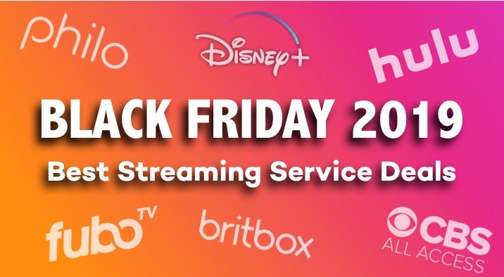 Best Black Friday 2019 Deals on Streaming Services