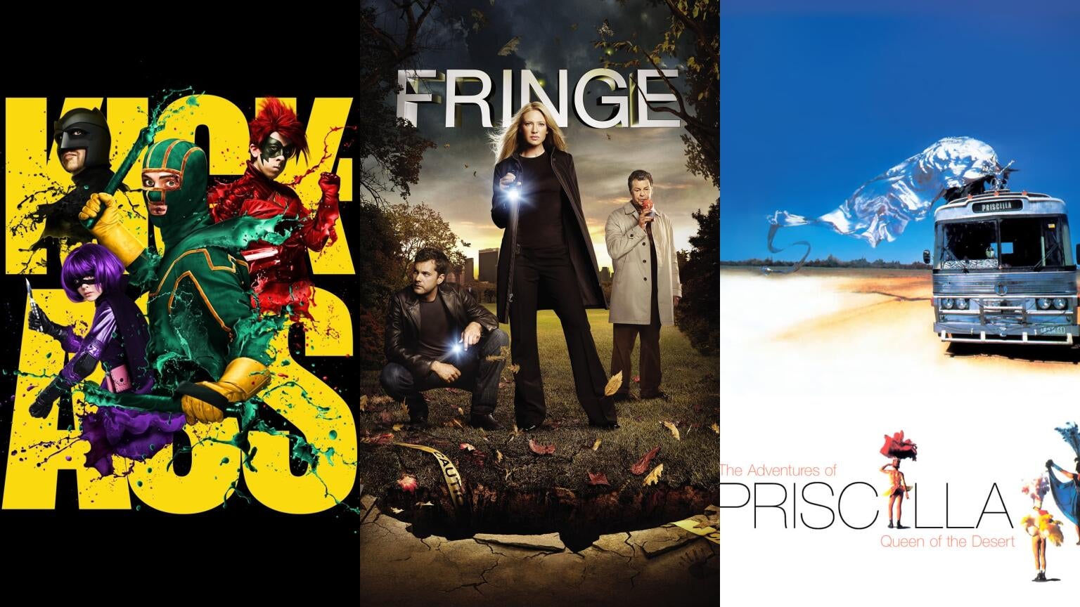Posters for "Kick-Ass"; "Fringe"; and "The Adventures of Priscilla, Queen of the Desert"