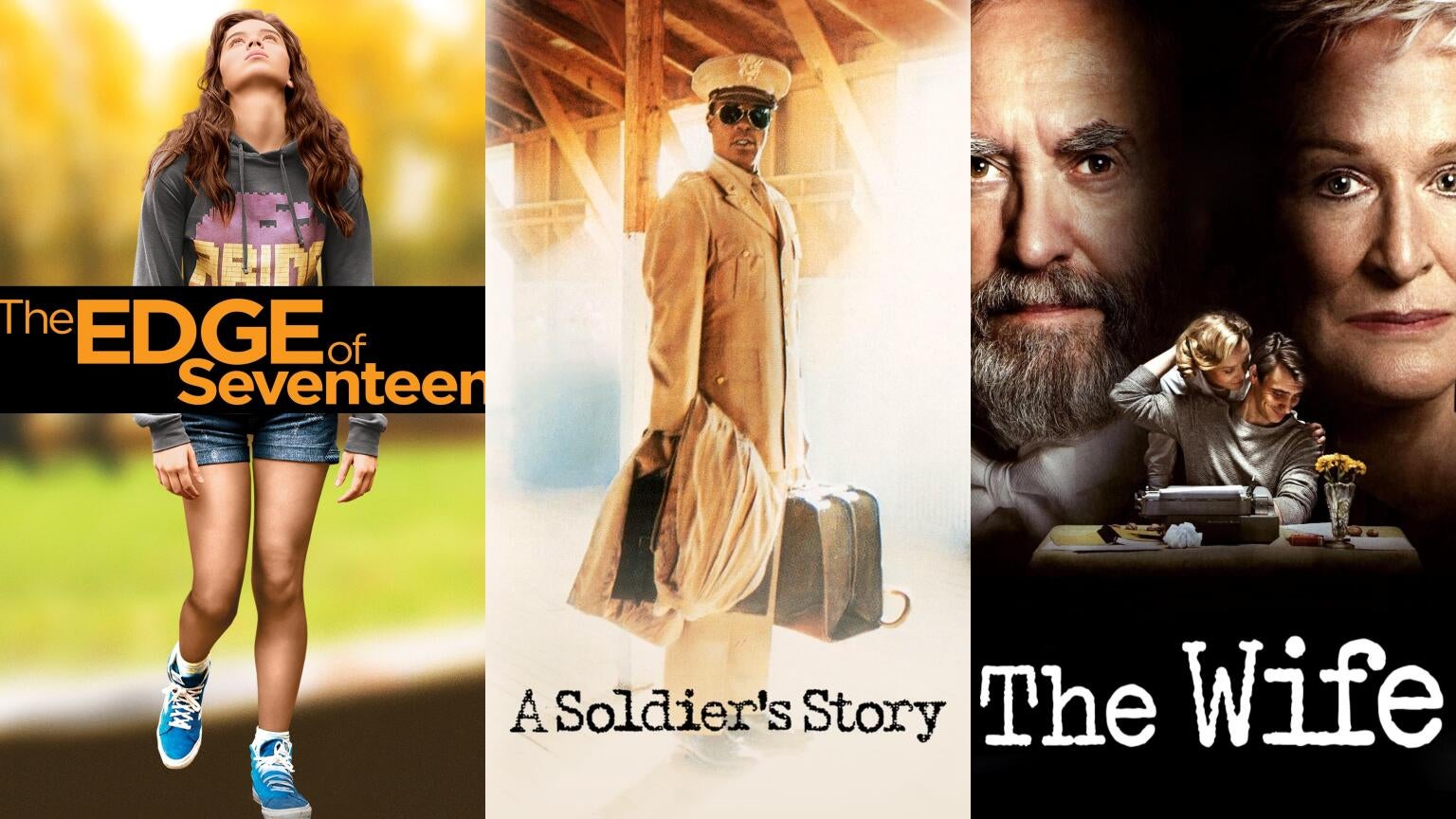 Movie posters for "The Edge of Seventeen," "A Soldier's Story," and "The Wife"