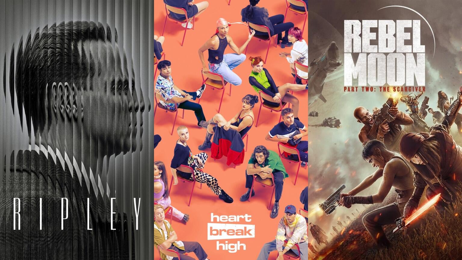 Posters for Netflix's "Ripley," "Heartbreak High," and "Rebel Moon - Part Two: The Scargiver"